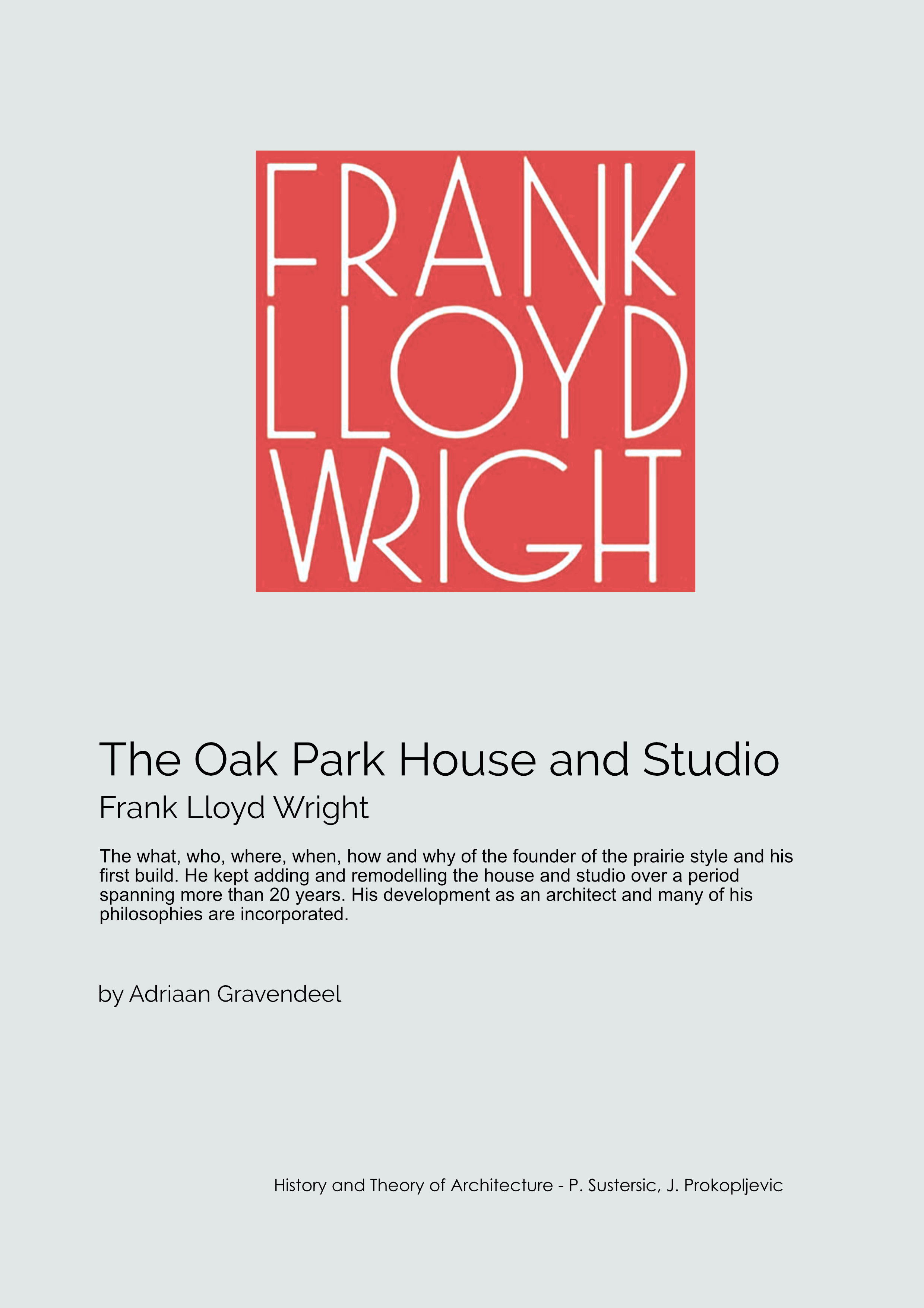 Frank Lloyd Wright House and Studio